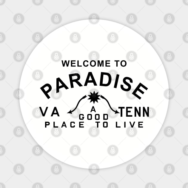 Paradise CVB black text Magnet by Old Gods of Appalachia